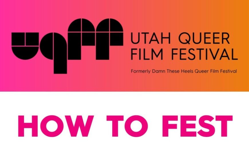 A detailed rundown of the slate of films for the 2024 Utah Queer Film Festival of the Utah Film Center