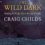 Torrey House Press series: Craig Childs’ The Wild Dark riveting masterpiece of creative nonfiction on stargazing with a full-dark sky